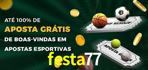 festa77 Ate 100% de Aposta Gratis